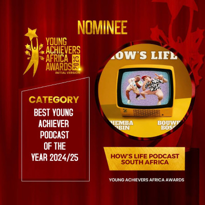 How Is Life Podcast - Southafrica