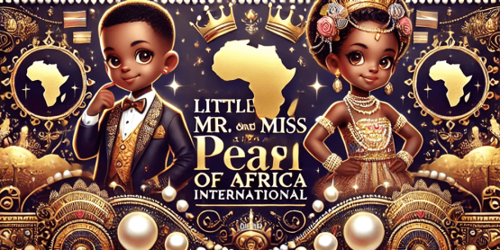 Little Mr And Miss Pearl Of Africa International